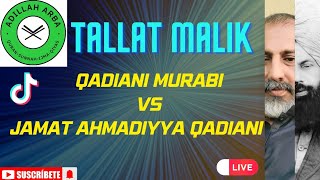 4450  Malik Tallat Qadiani Broad Debate Muslim VS Qadiani [upl. by Einotna559]