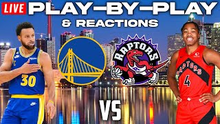 Golden State Warriors vs Toronto Raptors  Live PlayByPlay amp Reactions [upl. by Yngiram823]