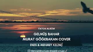 Enes amp Mehmet Kılınç  Gelmiş BaharCover [upl. by Sabine437]