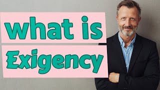 Exigency  Meaning of exigency 📖 [upl. by Burkhart]