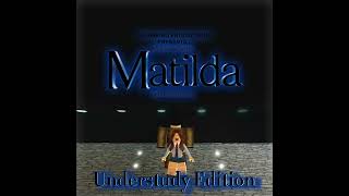 Naughty  Understudy Matilda Edition  Matilda the Musical in Bloxburg  Bloxburg Productions [upl. by Velma]