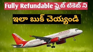 How to book a full refundable flight ticket Best website to book a refundable flight ticket [upl. by Rorke550]