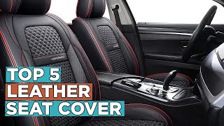 Top 5 Best Leather Seat Covers [upl. by Towland66]