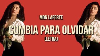 Mon Laferte  Cumbia para olvidar Letra [upl. by Nekciv131]