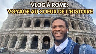 Vlog à Rome  Mon Voyage au Cœur de lHistoire visite guidée [upl. by Ponton]