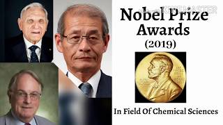 Nobel Prize Awards 2019  chemistry  Nobel prize winners datails  Lithium ion batteries [upl. by Hank316]