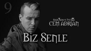 Cem Adrian  Biz Senle Official Audio [upl. by Mooney]