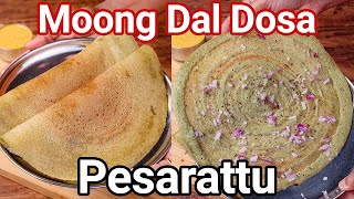 Pesarattu Dosa Recipe  Tips amp Tricks New Way  High Protein Green Gram Moong Dal Dosa [upl. by Thornton916]