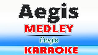 Aegis Medley KARAOKE [upl. by Dash]