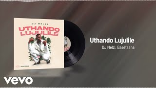 DJ Melzi  Uthando Lujulile Visualizer ft Basetsana [upl. by Ibrek779]