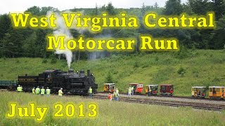 West Virginia Central Motorcar Run July 2013  SLIDE SHOW NOT VIDEO [upl. by Angadreme]