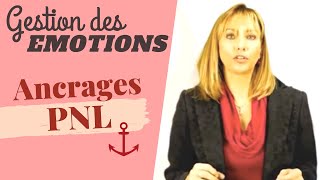 Retrouvez une EMOTION à volonté avec lANCRAGE en PNL [upl. by Hanikas]