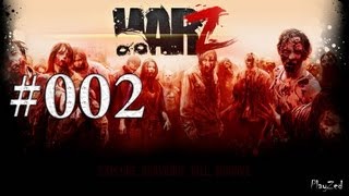 Let´s Play The War Z 002 Alpha  Ein Schuss in der Stille Deutsch HD [upl. by Drawoh]