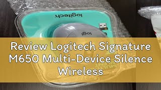 Review Logitech Signature M650 MultiDevice Silence Wireless Bluetooth Mouse [upl. by Siuqram286]