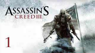 Прохождение Assassins Creed 3  Часть 1 — Повторение изученного [upl. by Murat]