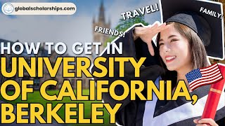 University of California Berkeley Undergraduate Admissions for International Students [upl. by Jojo]