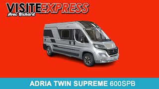 FOURGON ADRIA TWIN SUPREME 600SPB  2022 [upl. by Courcy]