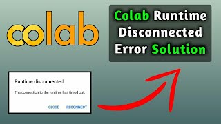 Runtime Disconnected Due to Inactivity Issue in Google Colab  Solved  Machine Learning  AI [upl. by Dahle762]