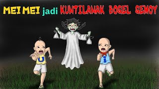 MEI MEI MENJADI KUNTILANAK BOGEL GEMOY UPIN IPIN DIHANTUI [upl. by Anum]