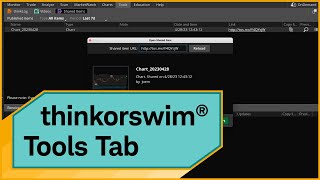 Intro to thinkorswim® Tools Tab thinkLog Shared Items and More [upl. by Gav]