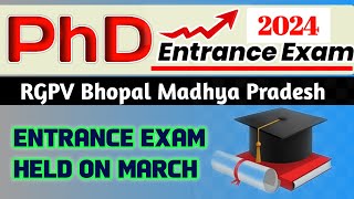 PhD Entrance Exam online form 2024  RGPV PhD exam form 2024 [upl. by Yenohtna90]