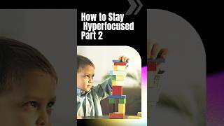 Part 2  Final Stage How To Stay Hyperfocused √ [upl. by Midge509]