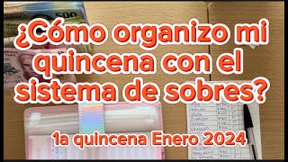 ¿CÓMO HACER MI PRESUPUESTO BASE 0  LLENADO DE SOBRES PRIMERA QUINCENA ENERO EN PESOS MX [upl. by Quentin]