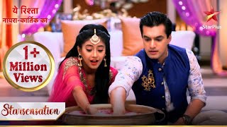 Naira aur Kartik ke shaadi ke baad ki rasam  Yeh Rishta  Naira Kartik Ka [upl. by Ardnod]