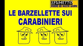 Le barzellette sui Carabinieri divertenti e supertop [upl. by Rochkind181]