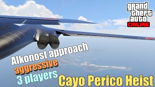 Cayo Perico Alkonost Approach Aggressive 3 players GTA Online [upl. by Heilman]