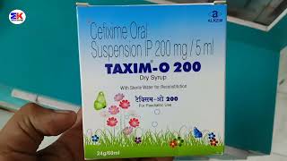 Taxim O 200 Dry Syrup  Cefixime Suspension  TaximO 200mg Dry Syrup  Taxim O Dry Syrup Uses [upl. by Mundford]