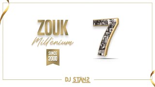 Zouk Millénium 7 Dj Stans I lAge dor du Zouk I ZOUK 20002010 [upl. by Welcher854]