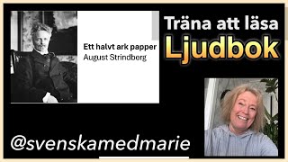 Ljudbok Träna att läsa Ett halvt ark papper av August Strindberg  svenskamedmarie [upl. by Sivi]