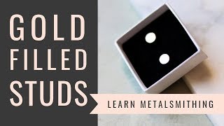 How to make GOLD FILLED earrings Learn how to metalsmith [upl. by Nnyltiac]