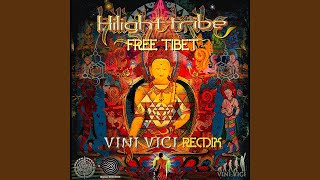 Free Tibet Vini Vici Remix [upl. by Nee]