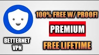 Lifetime free betternet premium vpn for pc by TechX [upl. by Ina]