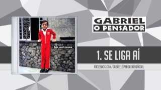 Gabriel o Pensador  Se Liga Aí [upl. by Mathi133]