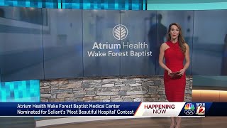 Atrium Health Wake Forest Baptist nominated for Most Beautiful Hospital award [upl. by Linnea493]