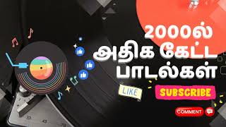 Ultimate songs 2000s Tamil hit songs [upl. by Hetti]