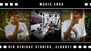 MAGIX ENGA SPEAKS FROM HIS NEW HOME BIG AFRIQUE STUDIOS ELDORET  WHAT TO EXPECT [upl. by Atirehc442]