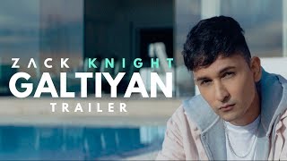 Zack Knight  Galtiyan Official Music Video Trailer [upl. by Ahsoek832]