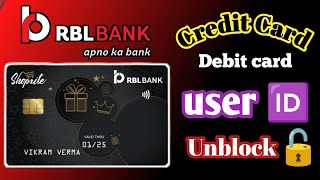 Rbl bank credit card user id unlock kaise kare  RBL bank user 🆔 unblock  RBL credit card [upl. by Andonis586]