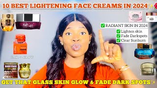 10 BEST LIGHTENING FACE CREAMS FOR RADIANT SKIN IN 2024  Get That Glass Skin Glow amp Fade Dark Spots [upl. by Ylus]