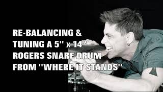 REBALANCING amp TUNING A 5 x 14 SNARE DRUM FROM WHERE IT STANDS [upl. by Ordnael]