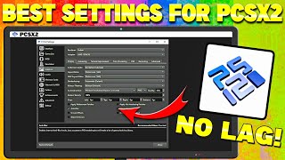 2024🔥Best Settings For PCSX2 Emulator For All Pc And Laptops  60 Fps No Lag Settings For PCSX2 [upl. by Neelear]