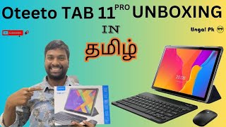 OTEETO TAB 11pro UNBOXING IN TAMIL 📱💻😉 tablet unboxing tamil dubai laptop electronicsuae uae [upl. by Trevor373]