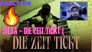 SIL3A  DIE ZEIT TICKT Reaction [upl. by Alyss]