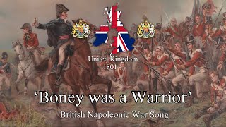 Boney was a Warrior  British Napoleonic War Song [upl. by Collen]