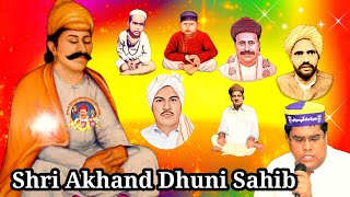 Shri Akhand Dhuni Sahib  Sacho Satram  شري اکنڊ ڌني صاحب  In Sound Of Sain Aakash Kumar [upl. by Negeam]