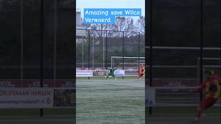 Amazing save Wilco Verwoerd  football soccer voetbal goalkeepersaves shorts shortsfeed fyp [upl. by Alyad]